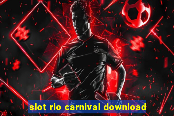 slot rio carnival download