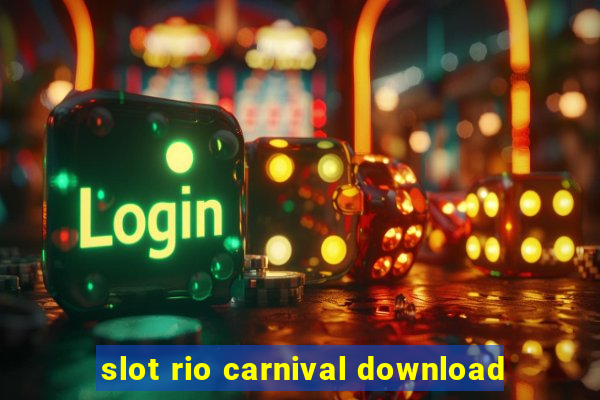 slot rio carnival download