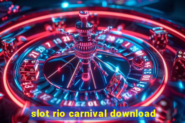 slot rio carnival download