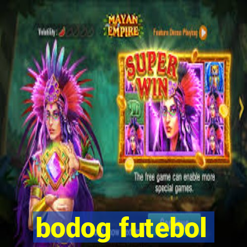 bodog futebol