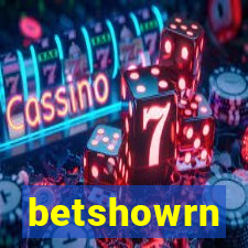 betshowrn