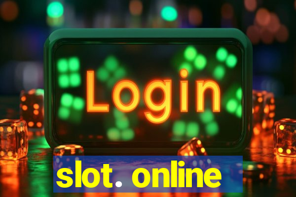 slot. online