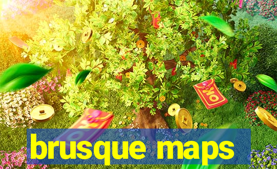 brusque maps