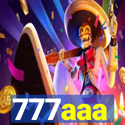 777aaa