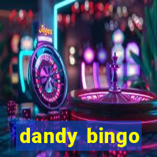 dandy bingo