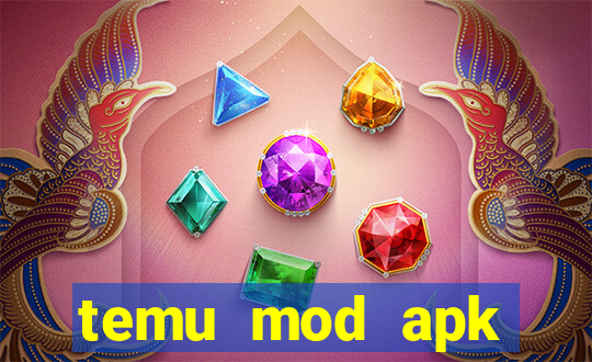 temu mod apk unlimited money