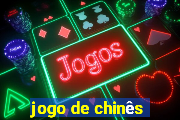 jogo de chinês