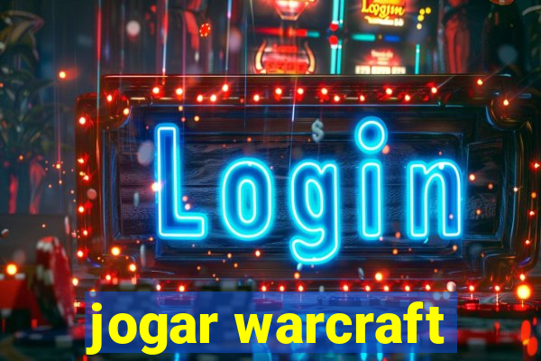 jogar warcraft