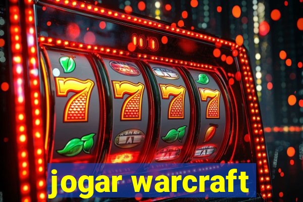 jogar warcraft