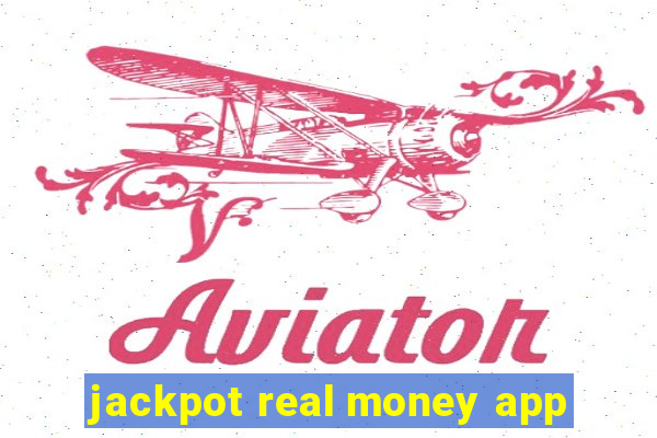 jackpot real money app