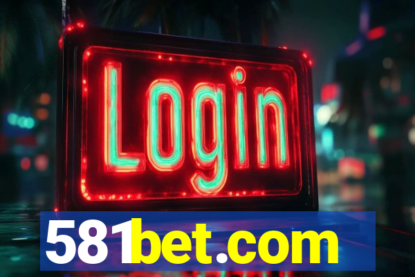 581bet.com