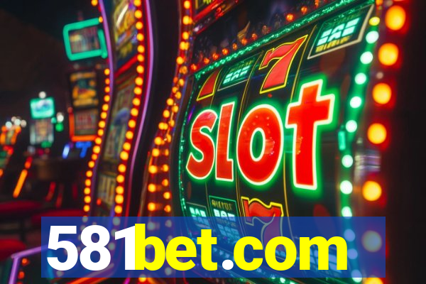 581bet.com