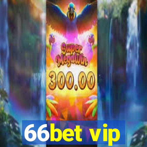 66bet vip