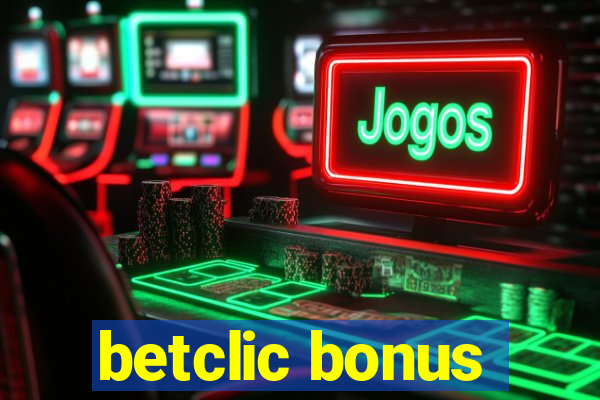 betclic bonus