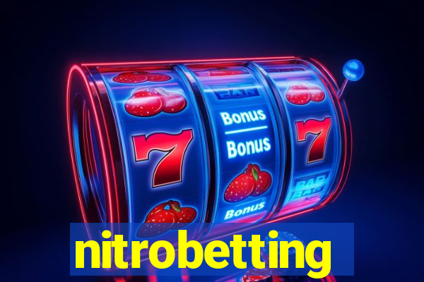 nitrobetting