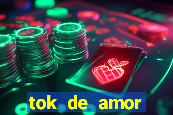 tok de amor boutique santos