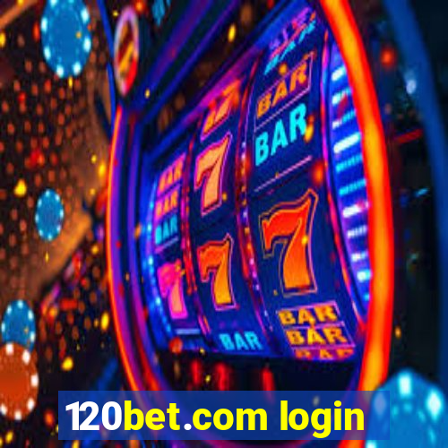 120bet.com login