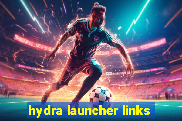 hydra launcher links