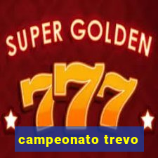 campeonato trevo