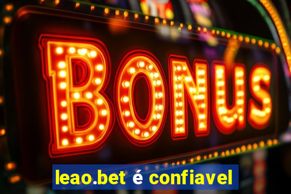 leao.bet é confiavel