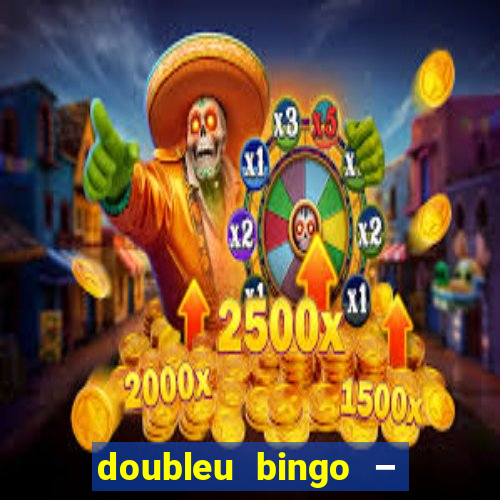 doubleu bingo – epic bingo