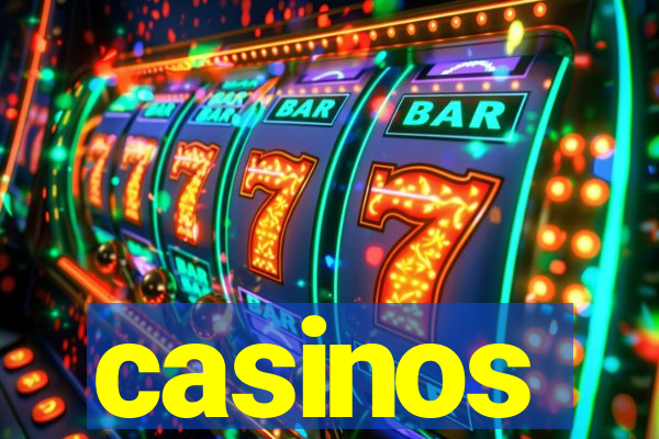 casinos