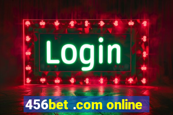 456bet .com online