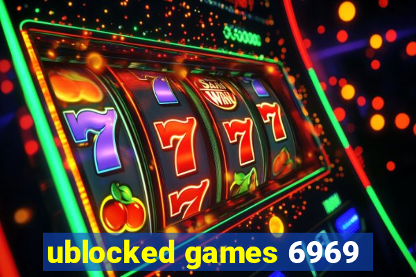 ublocked games 6969