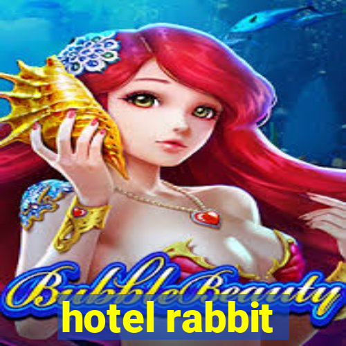 hotel rabbit