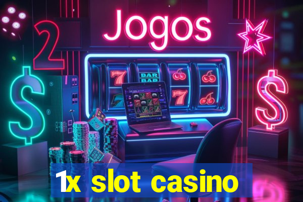 1x slot casino