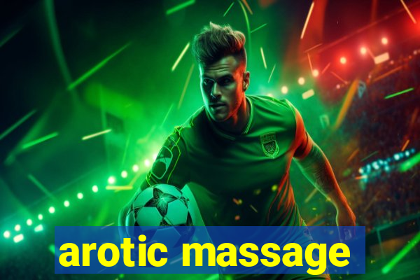 arotic massage