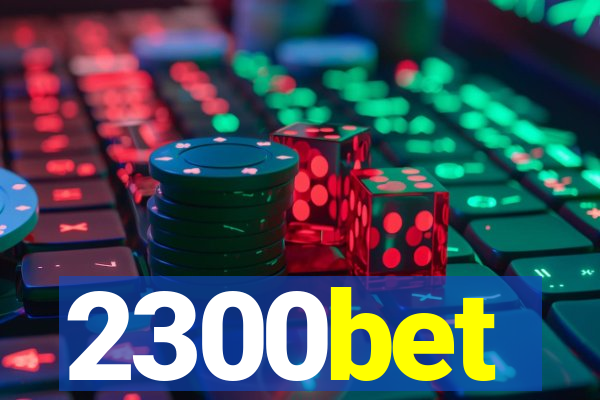 2300bet