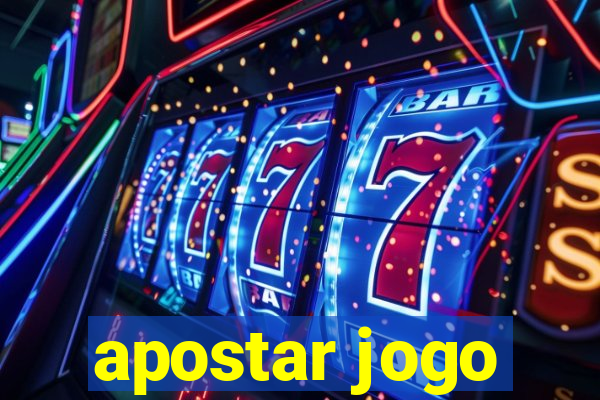 apostar jogo