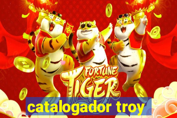 catalogador troy