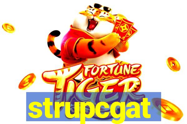 strupcgat