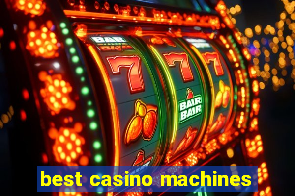 best casino machines