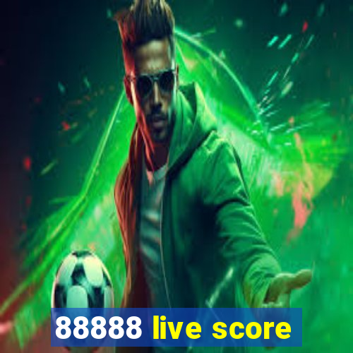 88888 live score