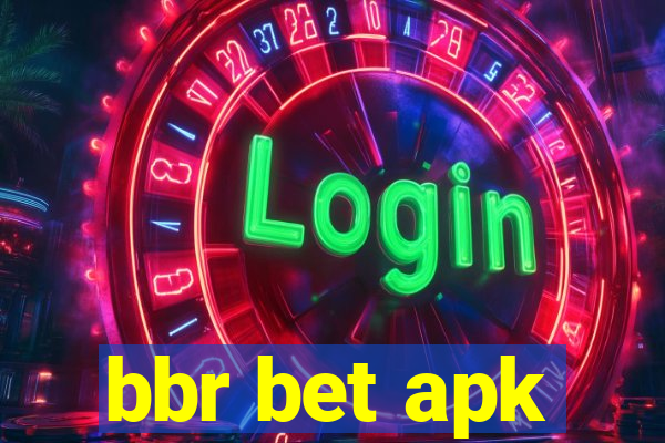 bbr bet apk