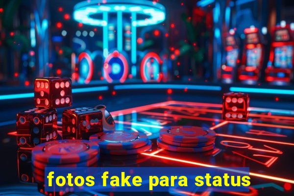 fotos fake para status