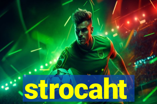 strocaht