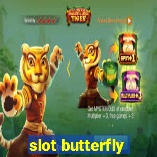 slot butterfly