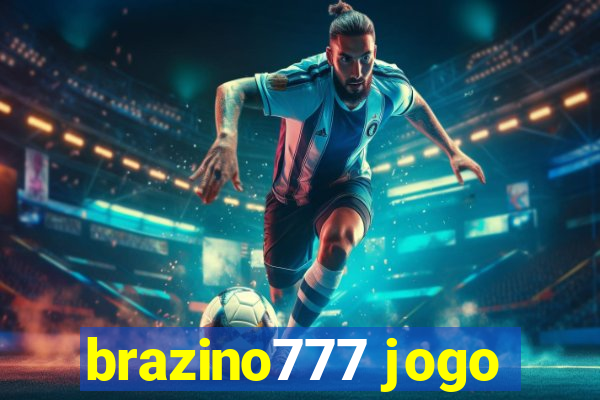 brazino777 jogo