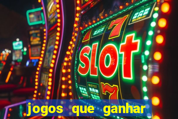 jogos que ganhar dinheiro online