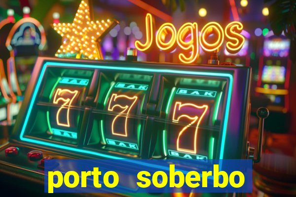 porto soberbo argentina compras