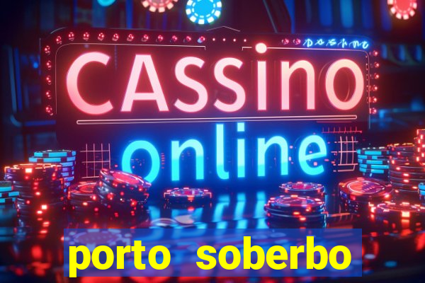 porto soberbo argentina compras