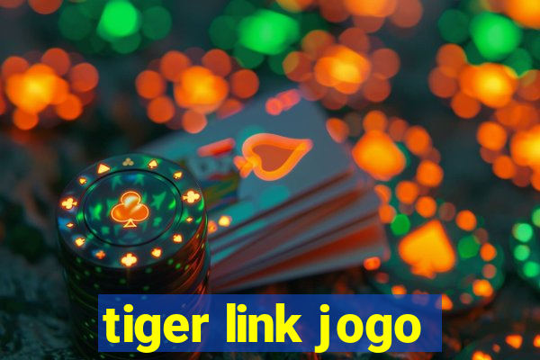 tiger link jogo