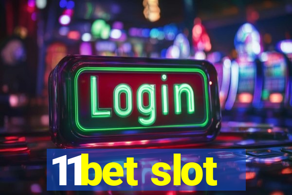 11bet slot