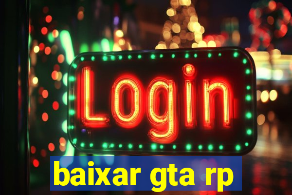 baixar gta rp