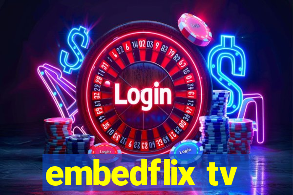 embedflix tv