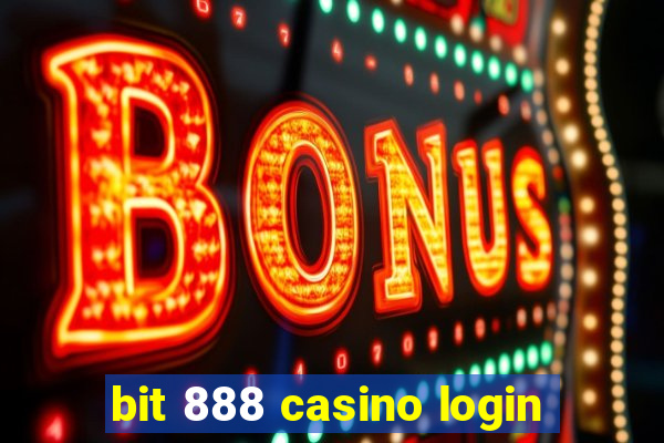 bit 888 casino login